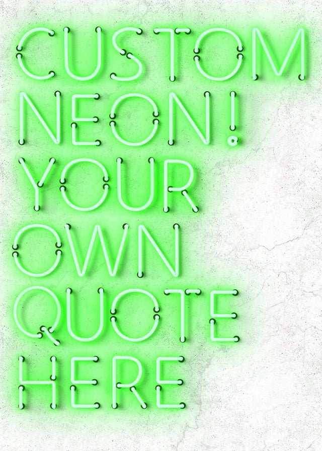 Custom Quote Straight Neon Print Green