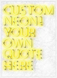 Custom Quote Straight Neon Print Yellow