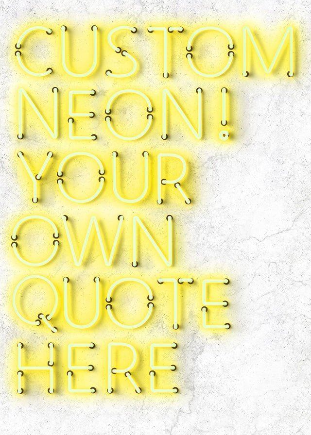 Custom Quote Straight Neon Print Yellow