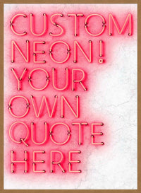 Custom Quote Straight Neon Sign White Marble Print