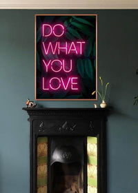 Do What You Love Neon Quote Print