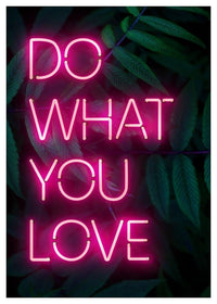 Do What You Love Neon Quote Print