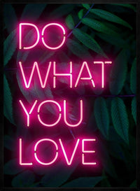 Do What You Love Neon Quote Print