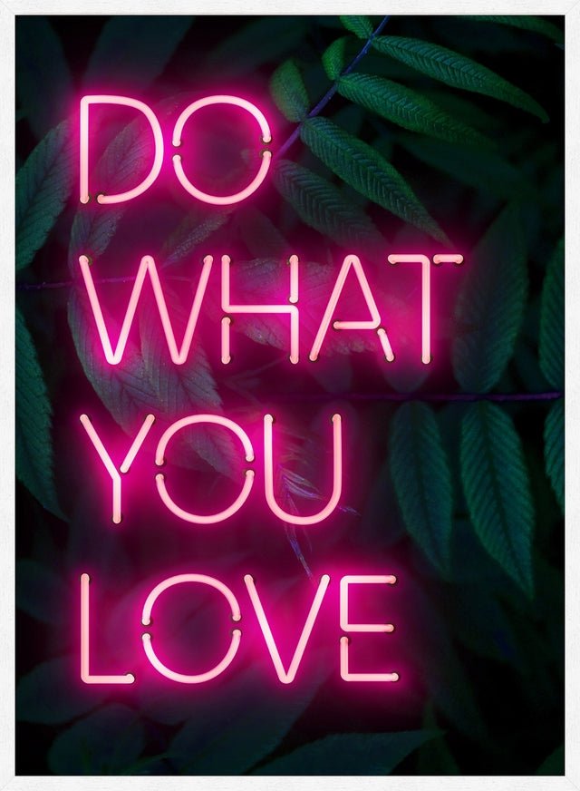 Do What You Love Neon Quote Print