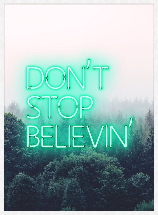 Dont Stop Believing Lyrics Neon Print