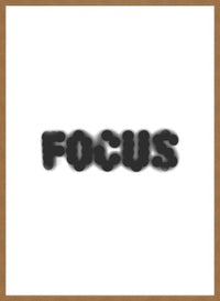 Focus Quote Print