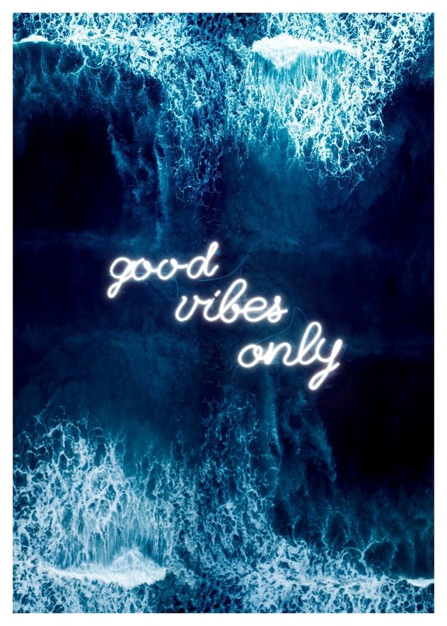 Good Vibes Only Ocean Neon Print