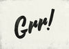 Grr Animal Noises Print