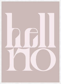 Hell No Quote Print