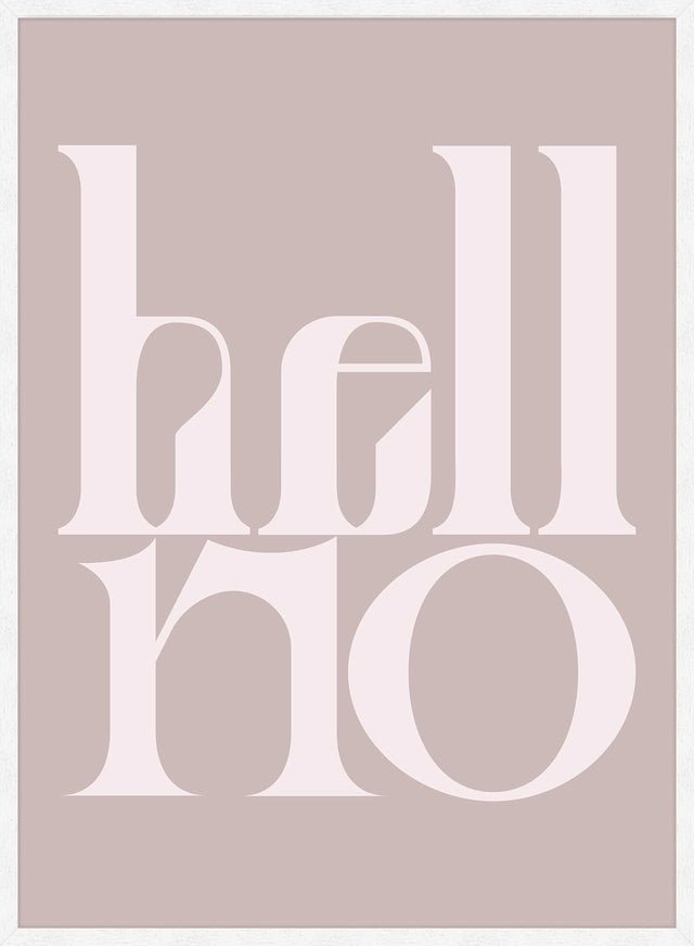 Hell No Quote Print