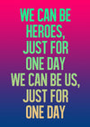 Heroes Lyrics Gradient Blend Print