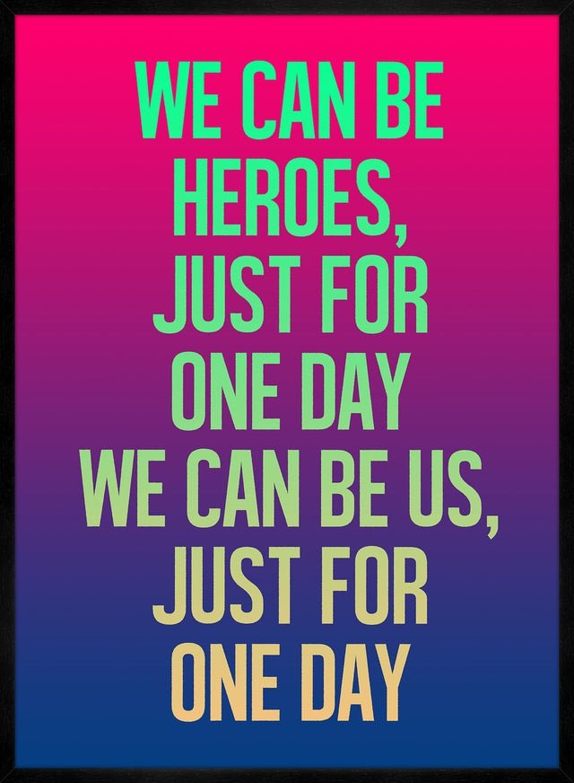 Heroes Lyrics Gradient Blend Print