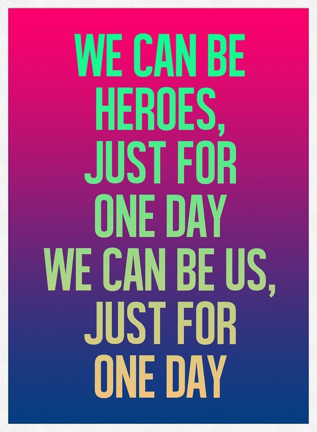 Heroes Lyrics Gradient Blend Print