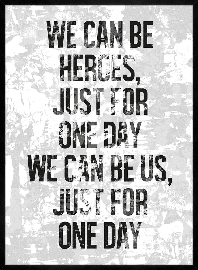 Heroes Lyrics White Grunge Print