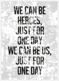 Heroes Lyrics White Grunge Print