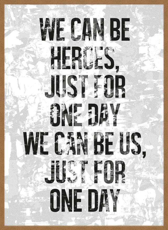Heroes Lyrics White Grunge Print