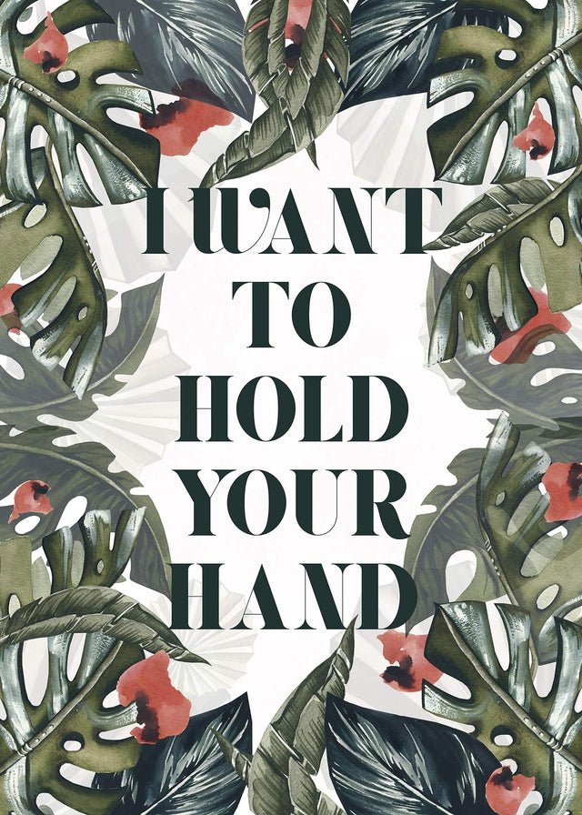 Hold Your Hand Lyrics Print