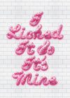 I Licked It Icing Print