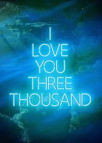 I Love You 3000 Quote Neon Blue Print