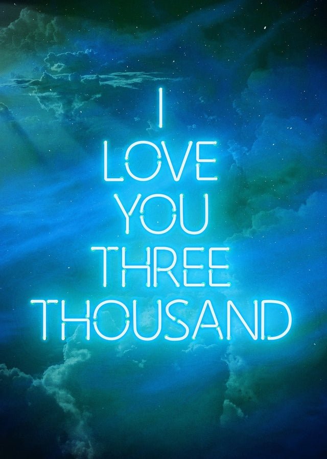 I Love You 3000 Quote Neon Blue Print