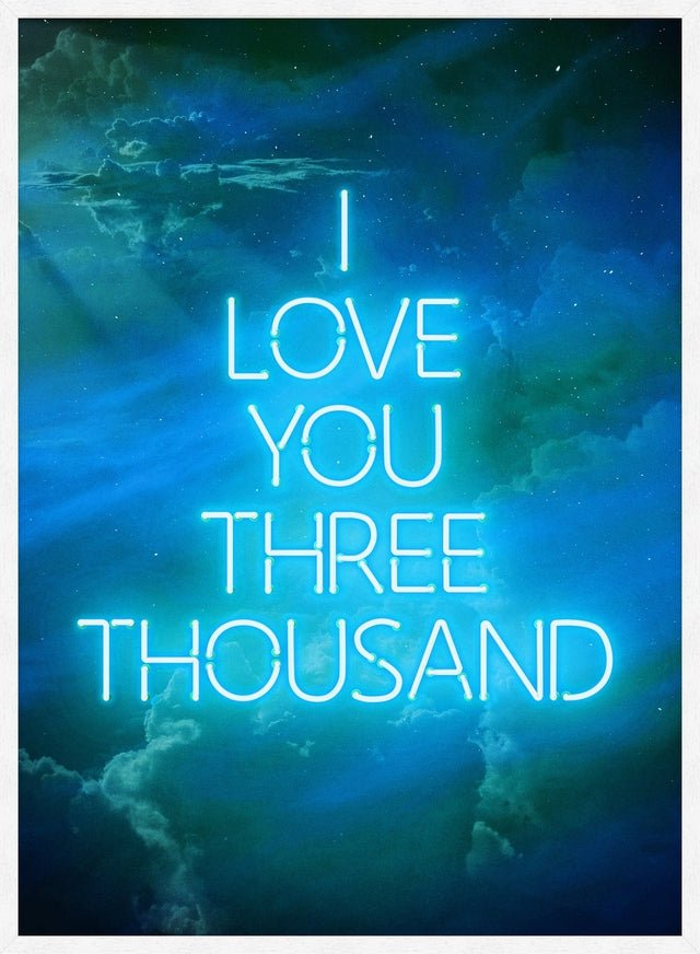 I Love You 3000 Quote Neon Blue Print