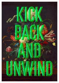 Kick Back Typography Print