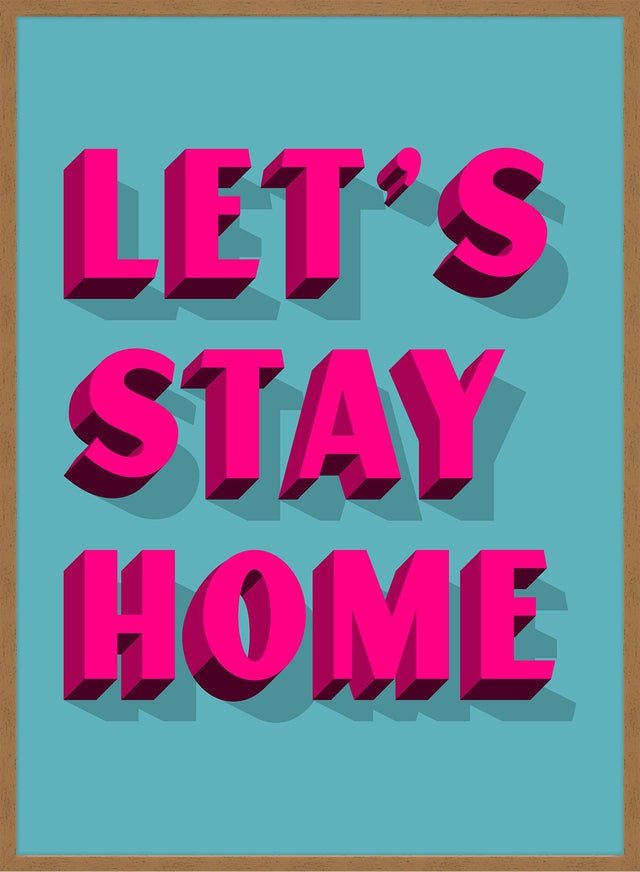 Let's Stay Home Bright Pink Print