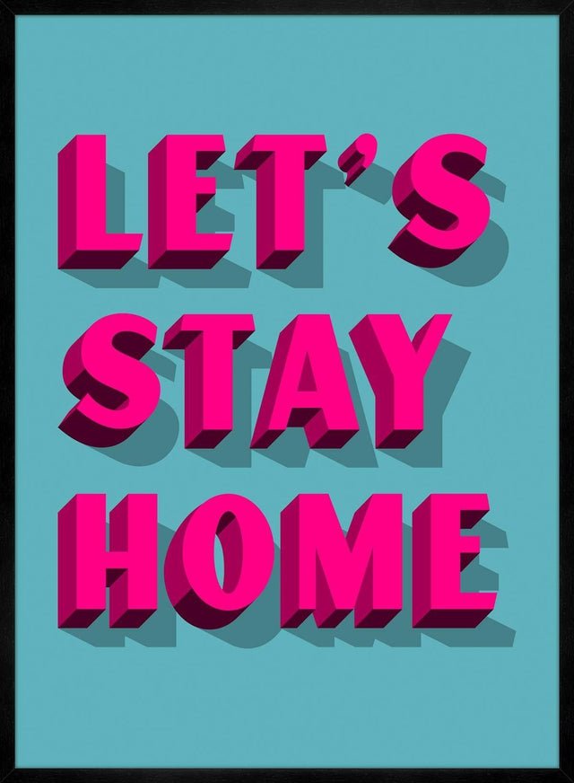 Let's Stay Home Bright Pink Print