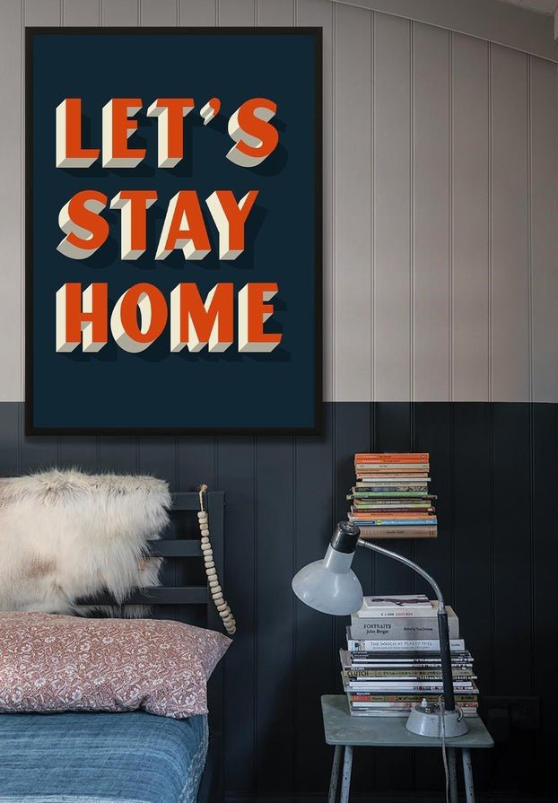 Let's Stay Home Orange Print