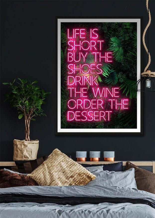 Life Is Short Neon Print