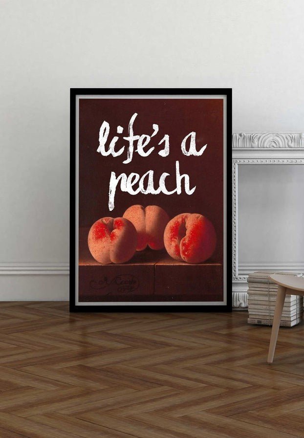 Life's A Peach Altered Art Print