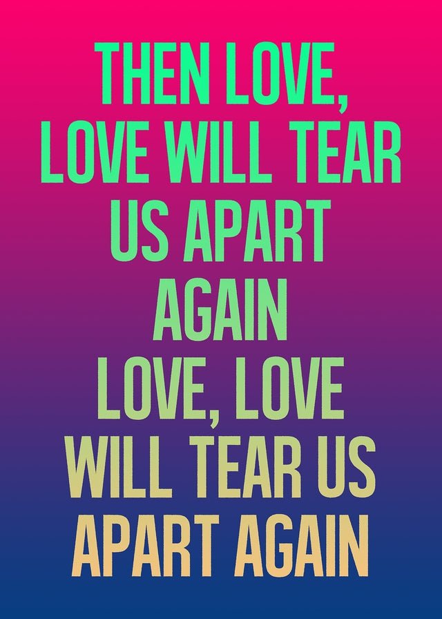 Love Will Tear Us Apart Lyrics Gradient Blend Print InkAndDrop