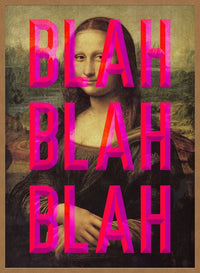 Moaning Mona Blah Blah Blah Print