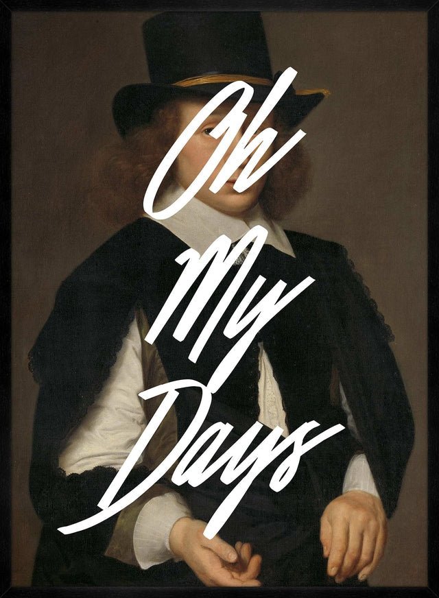Oh My Days Altered Art Print