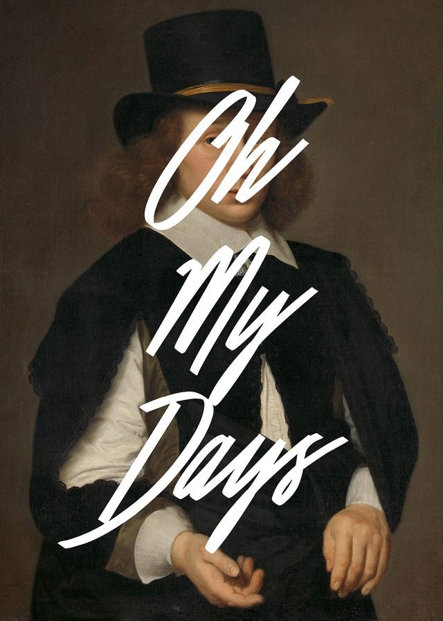 Oh My Days Altered Art Print