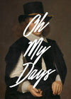 Oh My Days Altered Art Print