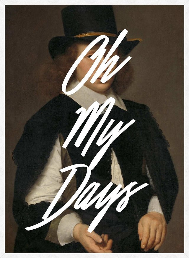 Oh My Days Altered Art Print