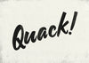 Quack Animal Noises Print