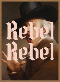 Rebel Rebel Typography Print