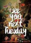 See You Next Tuesday Altered Art Print
