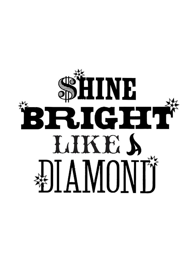 Shine Bright Quote Print