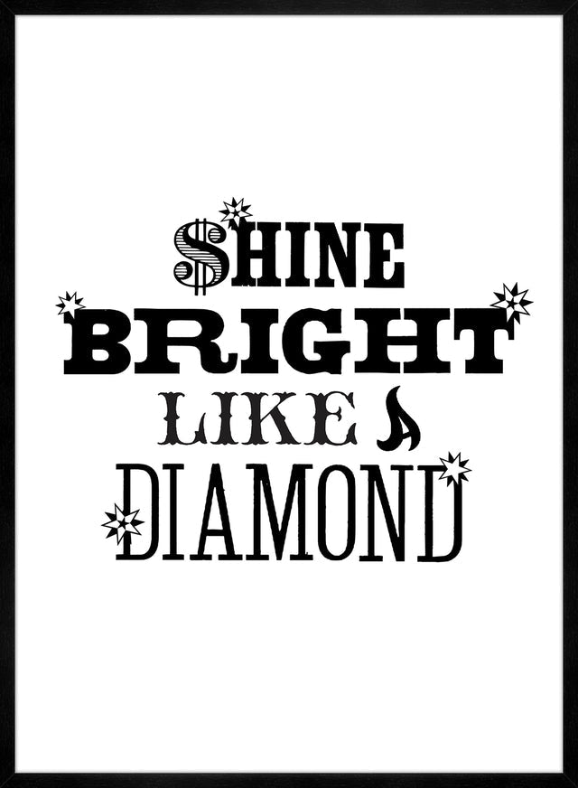Shine Bright Quote Print