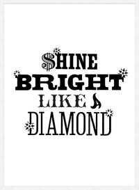 Shine Bright Quote Print