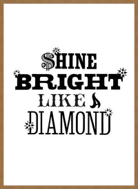 Shine Bright Quote Print