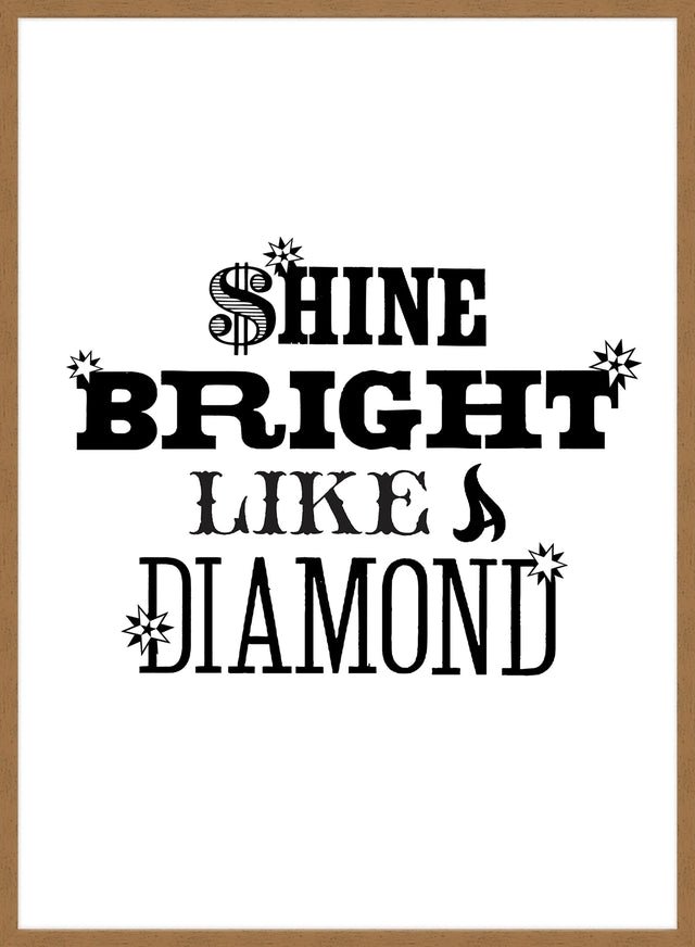 Shine Bright Quote Print