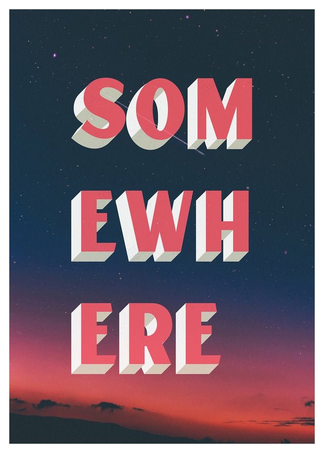 Somewhere Typography Sunset Print