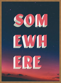 Somewhere Typography Sunset Print