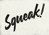 Squeak Animal Noises Print