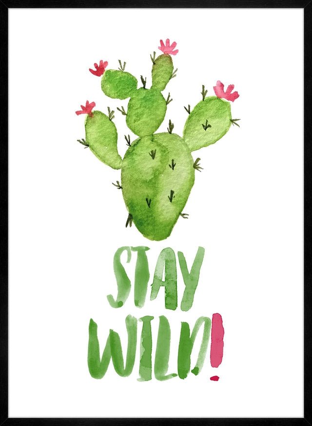 Stay Wild Cactus Watercolour Quote Print