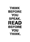Think Before You Speak Quote Print